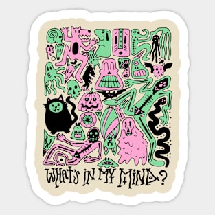 WHAT`S IN MY MIND Sticker